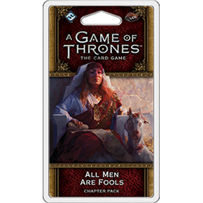 AGOT LCG 2nd Ed: All Men Are Fools MKCQZUUUBY |0|