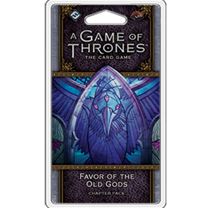 AGOT LCG 2nd Ed: Favor of the Old Gods MKCWWTZVXK |0|